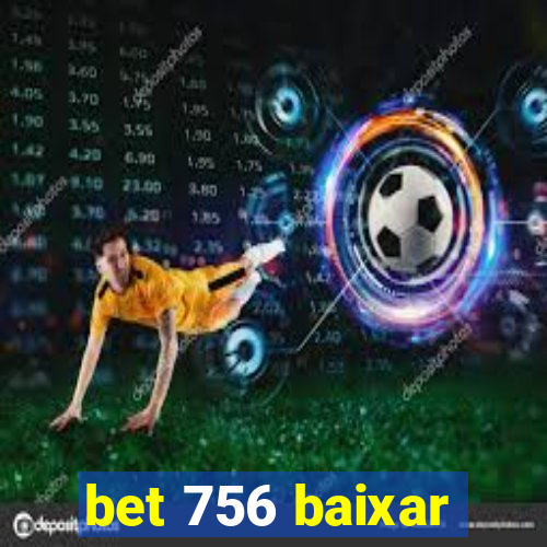 bet 756 baixar